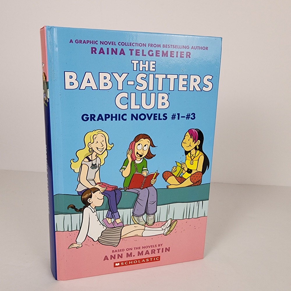 The Baby-Sitters Club Graphic Novels 1-3 Raina Telgemeier Ann M Martin Hardcover